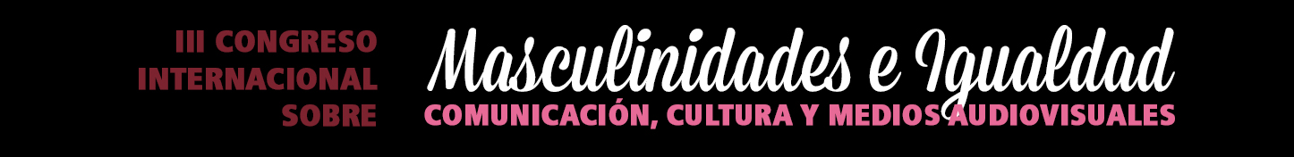 Segundo Congreso Internacional Sobre Masculinidades e Igualdad Educación para la igualdad y Co(Educación)